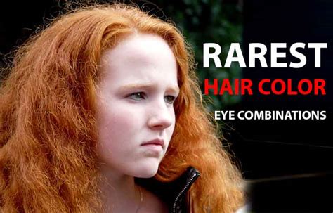 what is the rarest hair and eye color combo|dark red hair green eyes.